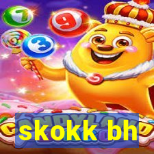 skokk bh
